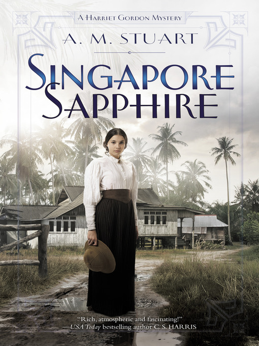 Title details for Singapore Sapphire by A. M. Stuart - Wait list